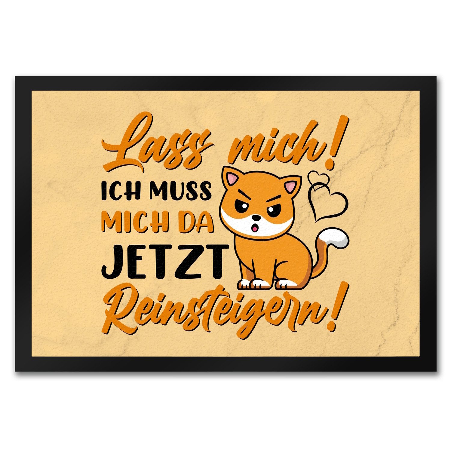 Fußmatte Lass mich! Ich muss mich da jetzt reinsteigern! Fußmatte in 35x50 cm