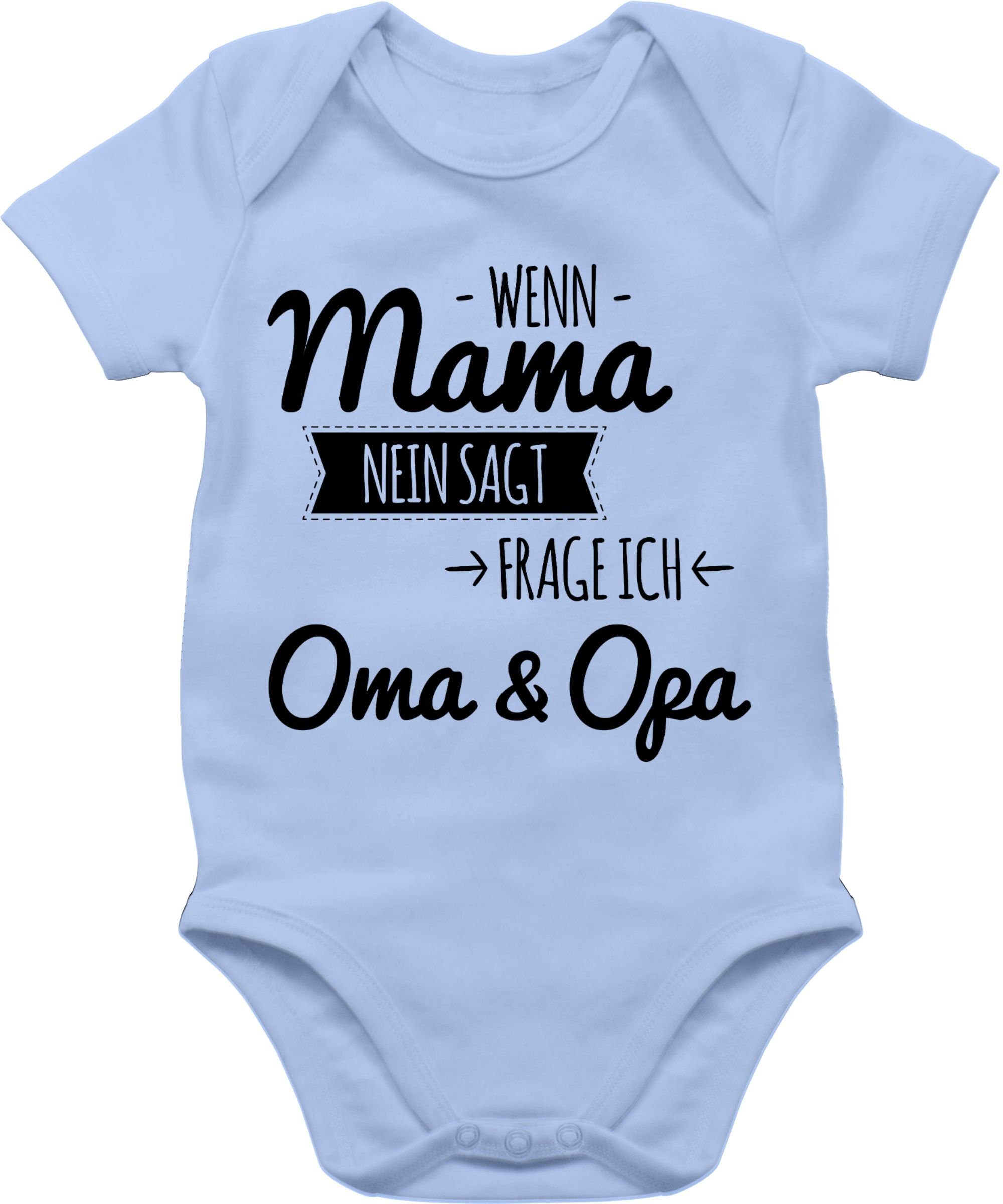 Shirtracer Shirtbody »Wenn Mama nein sagt frag ich Oma und Opa