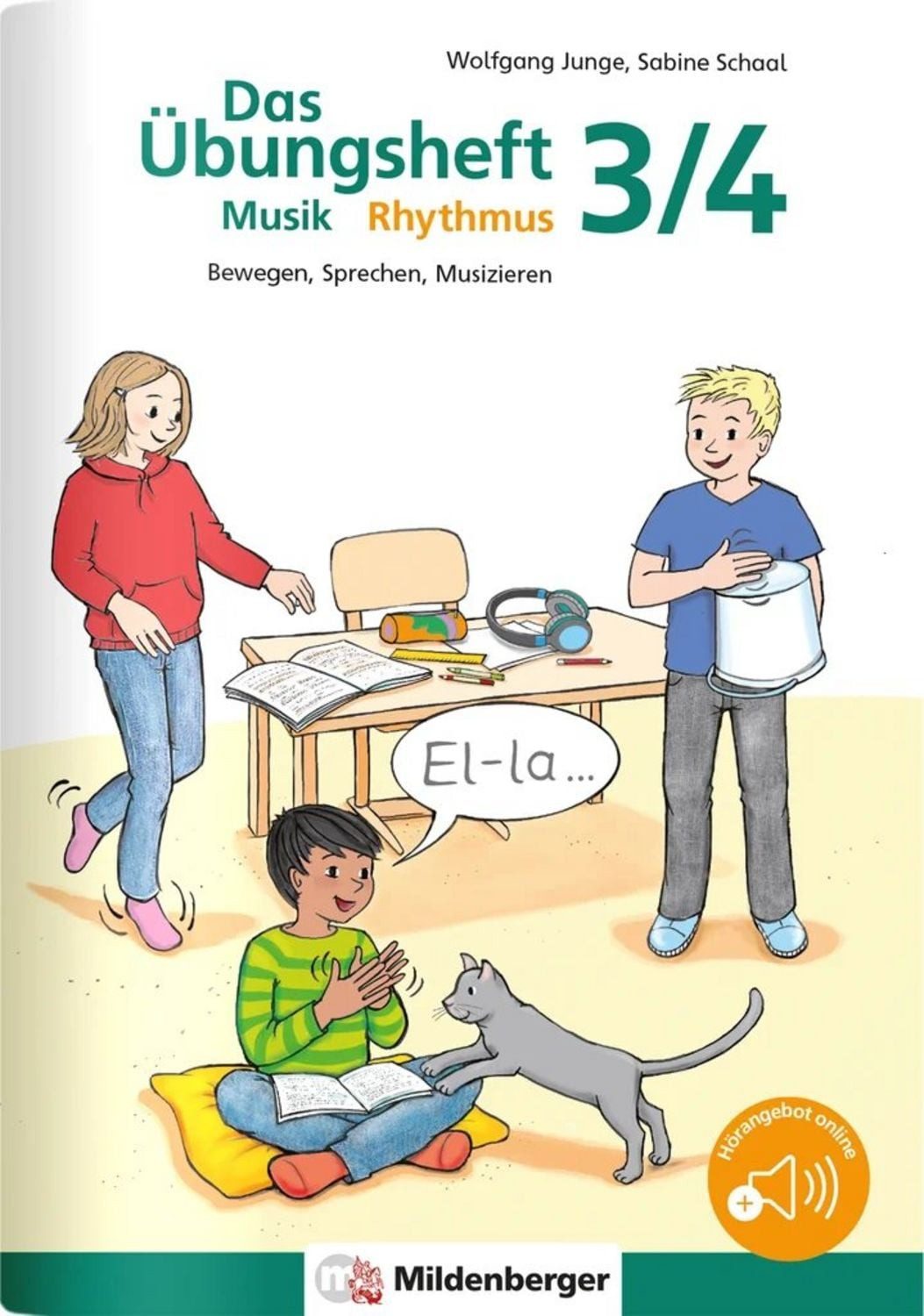 Das Übungsheft Musik – Rhythmus 3/4 / Wolfgang Junge, Sabine Schaal