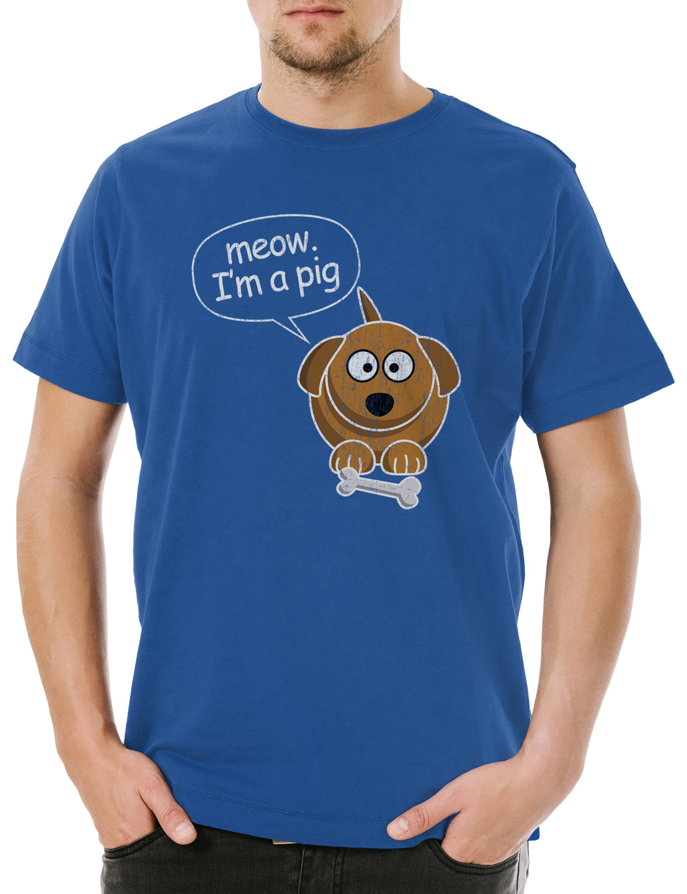 Print-Shirt Dog I'm A Pig Herren T-Shirt Modern Dog Hund Katze Kitty Cat Schwein