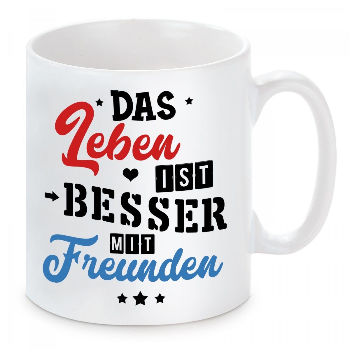 Keramik, mit Motiv Das Kaffeetasse spülmaschinenfest ist Tasse Herzbotschaft mikrowellengeeignet mit und besser Kaffeebecher Leben Freunden,