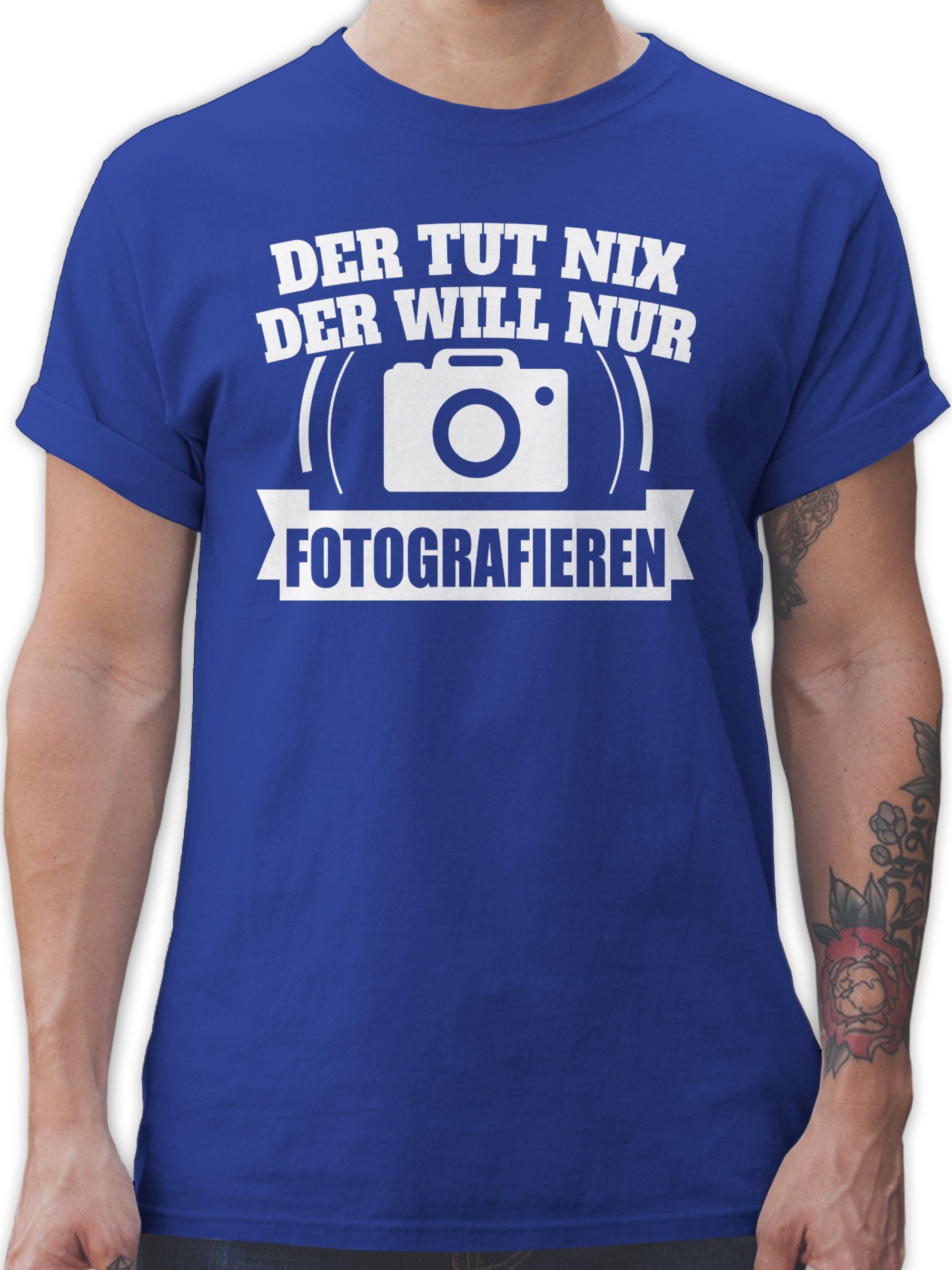 Shirtracer T-Shirt Der tut nix der will nur Fotografieren Sprüche Statement mit Spruch 3 Royalblau