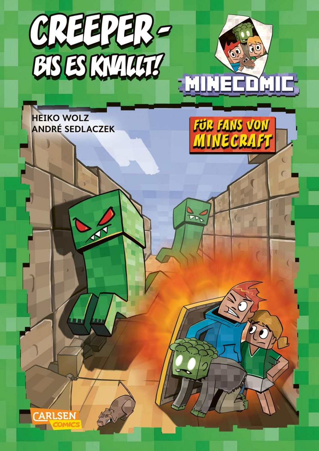 Creeper – bis es knallt! Für Fans von Minecraft / Heiko Wolz