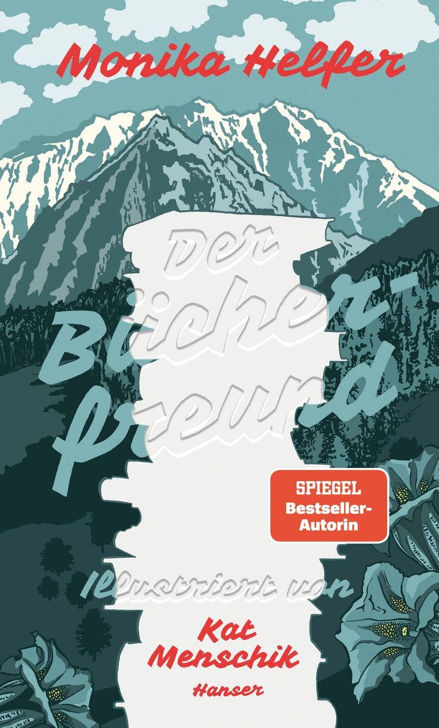 Der Bücherfreund / Monika Helfer, Erzählung