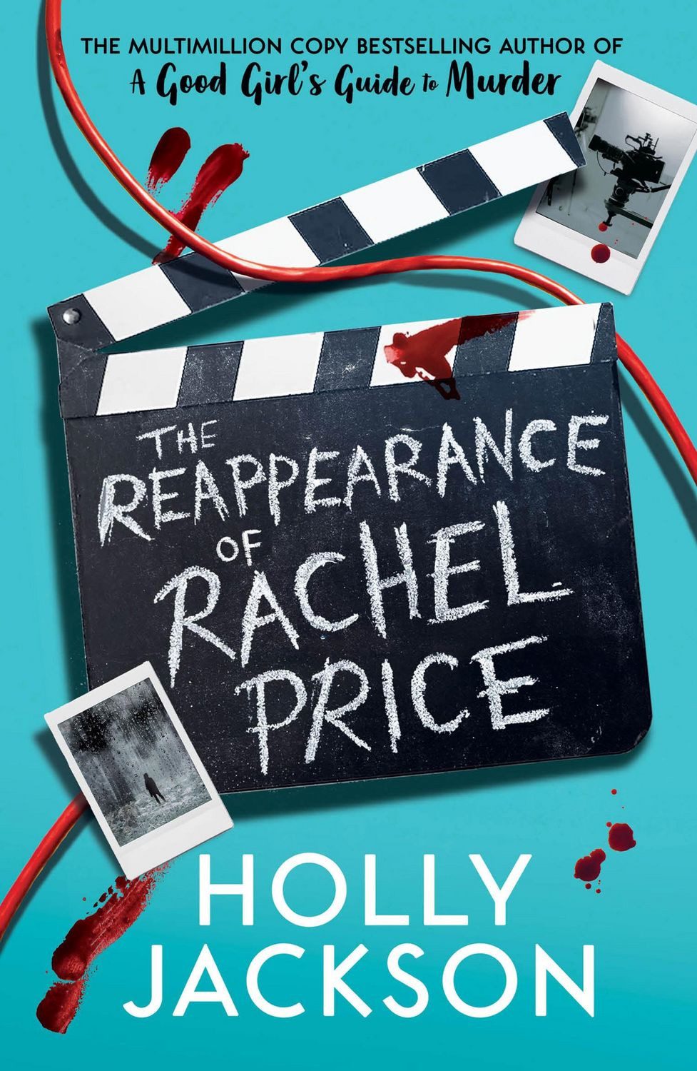 The Reappearance of Rachel Price / Holly Jackson