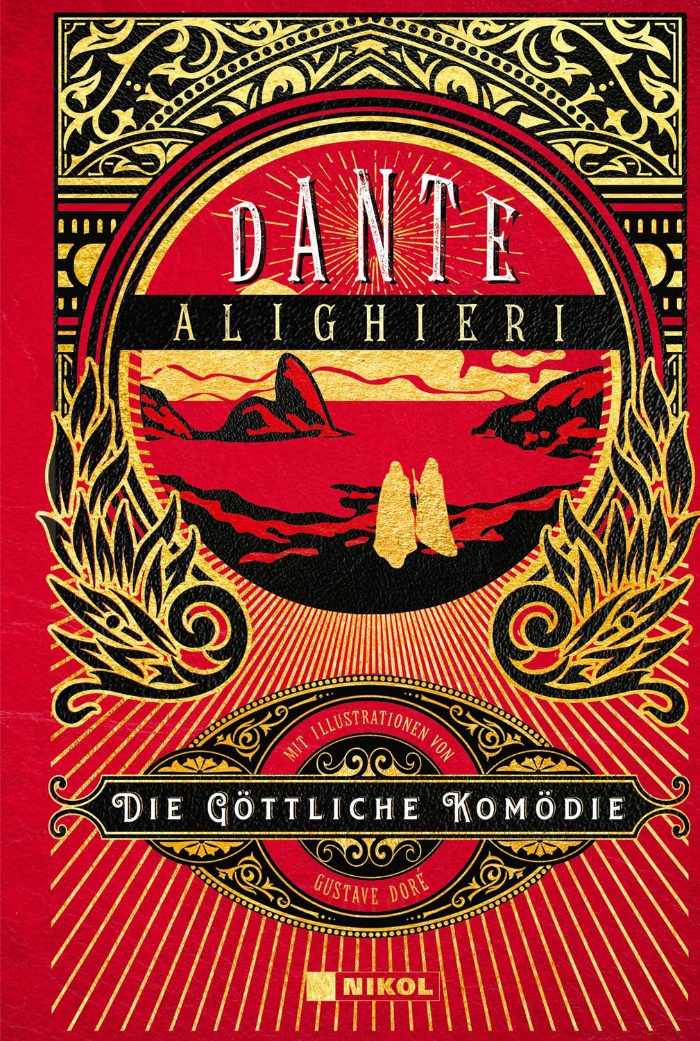 Die Göttliche Komödie / Dante Alighieri, Illustrierte Ausgabe mit über 100 Abbildungen