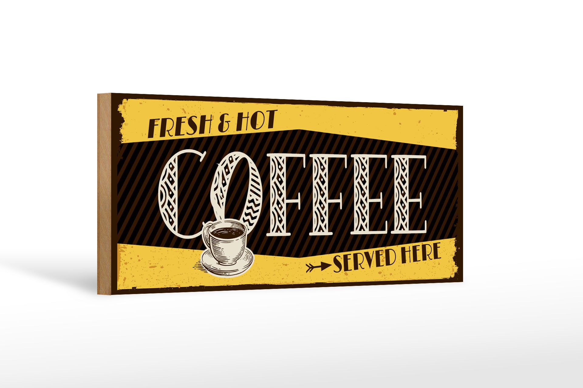 Holzbild Spruch 27x10 cm fresh and hot Coffee served here