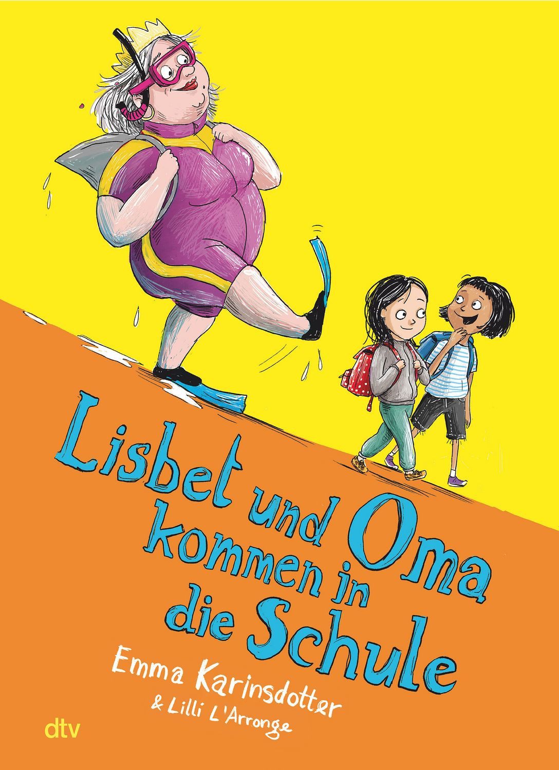 Kinderbuch Lisbet und Oma kommen in die Schule Emma Karinsdotter