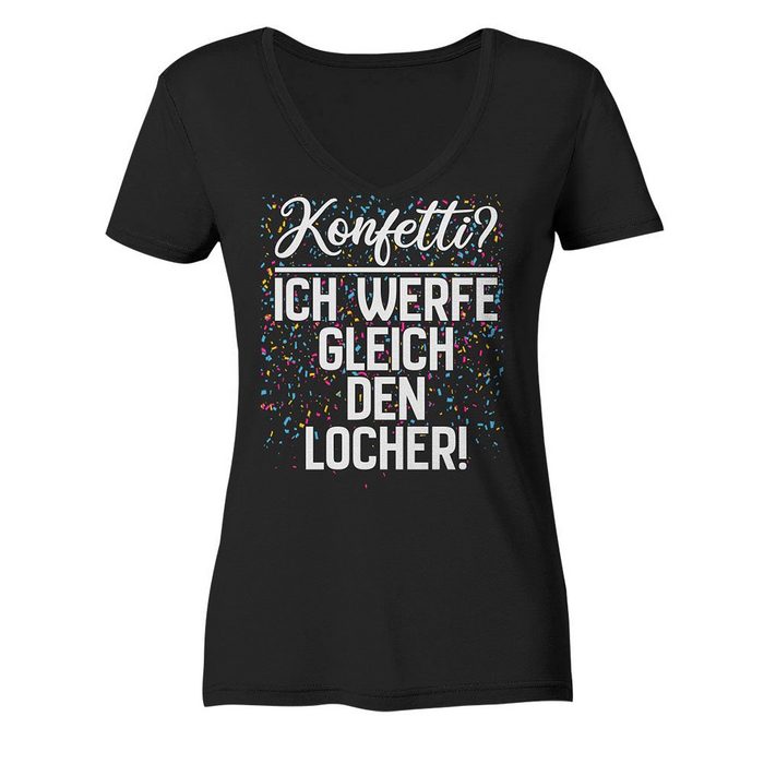 RABUMSEL T-Shirt "Konfetti? Ich werfe gleich den Locher" - Frauen V-Neck Shirt Bedruckt in Deutschland Hohe Waschbeständigkeit Hohe Farbbrillianz