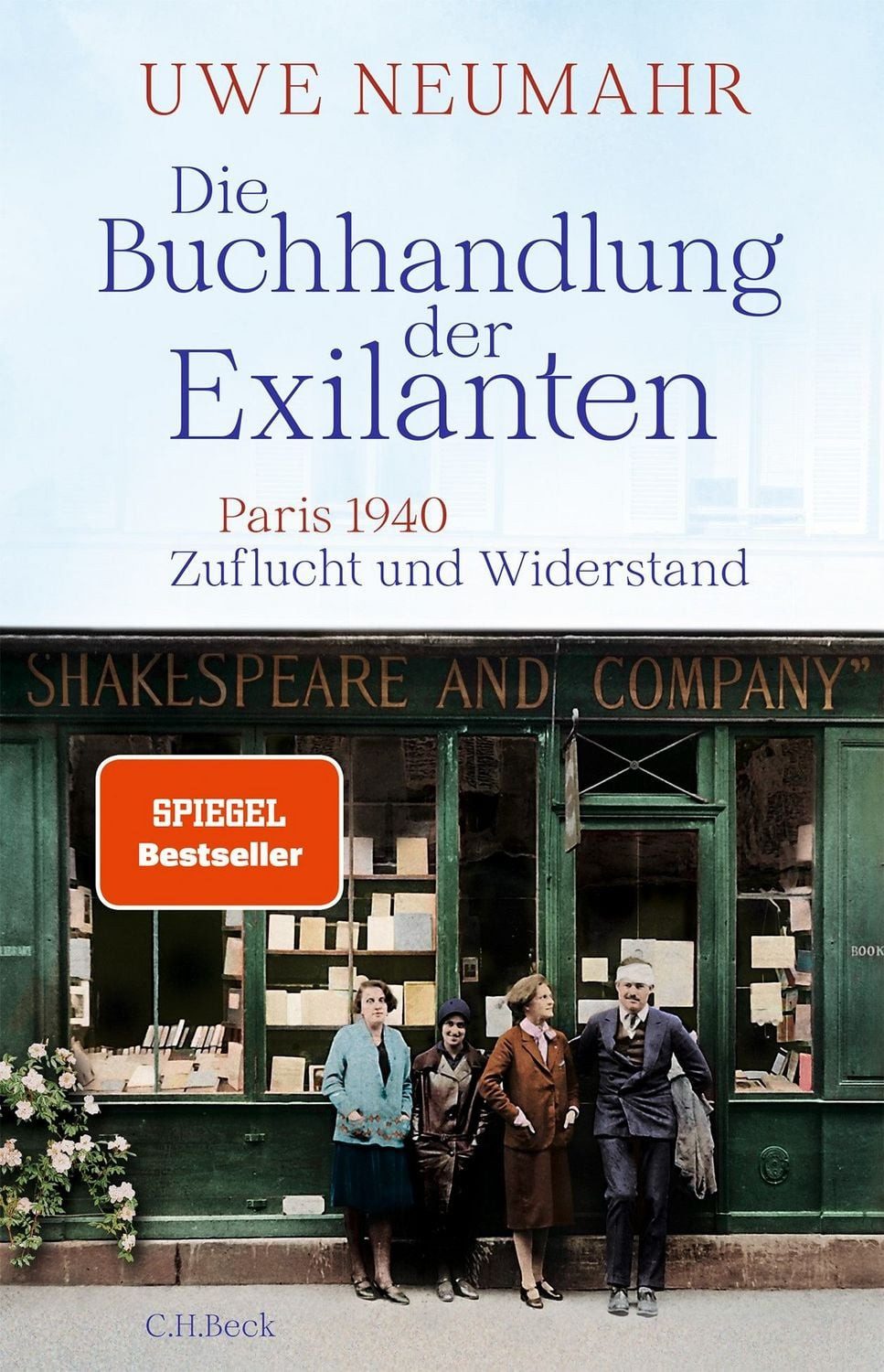 Die Buchhandlung der Exilanten / Uwe Neumahr