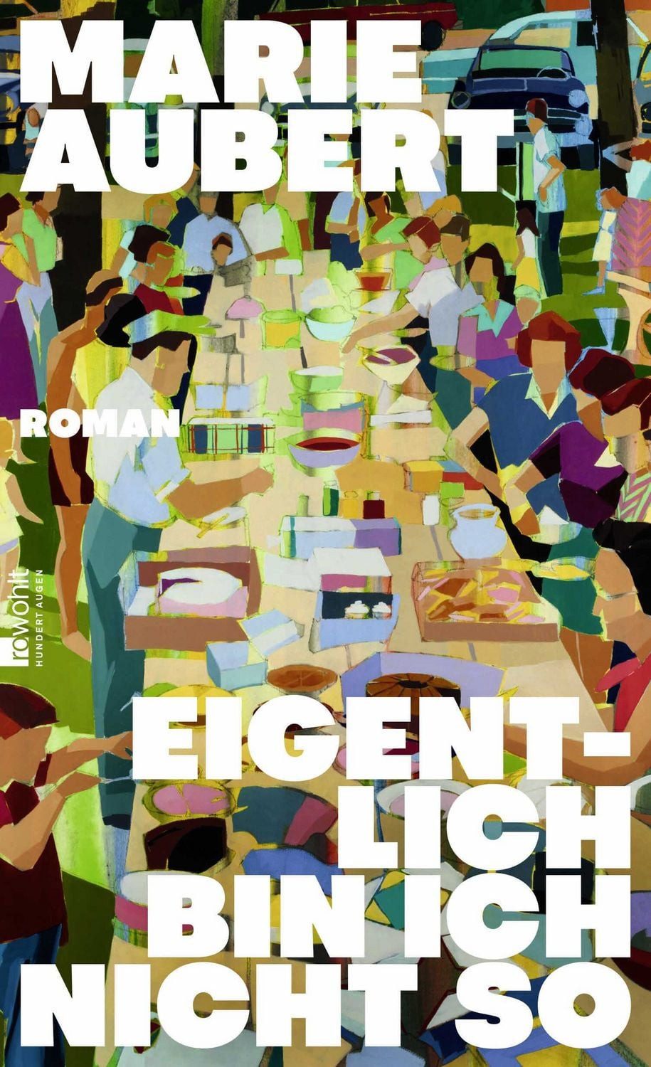 Eigentlich bin ich nicht so, Ein Roman, in dem wir uns wiederfinden: / Marie Aubert, Ein Roman, in dem wir uns wiederfinden: Familie ist Wahnsinn und Liebe zugleich., X