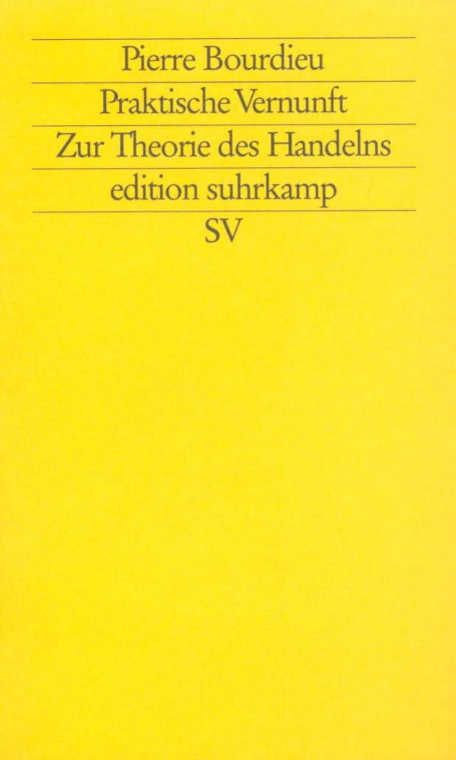 Praktische Vernunft / Pierre Bourdieu