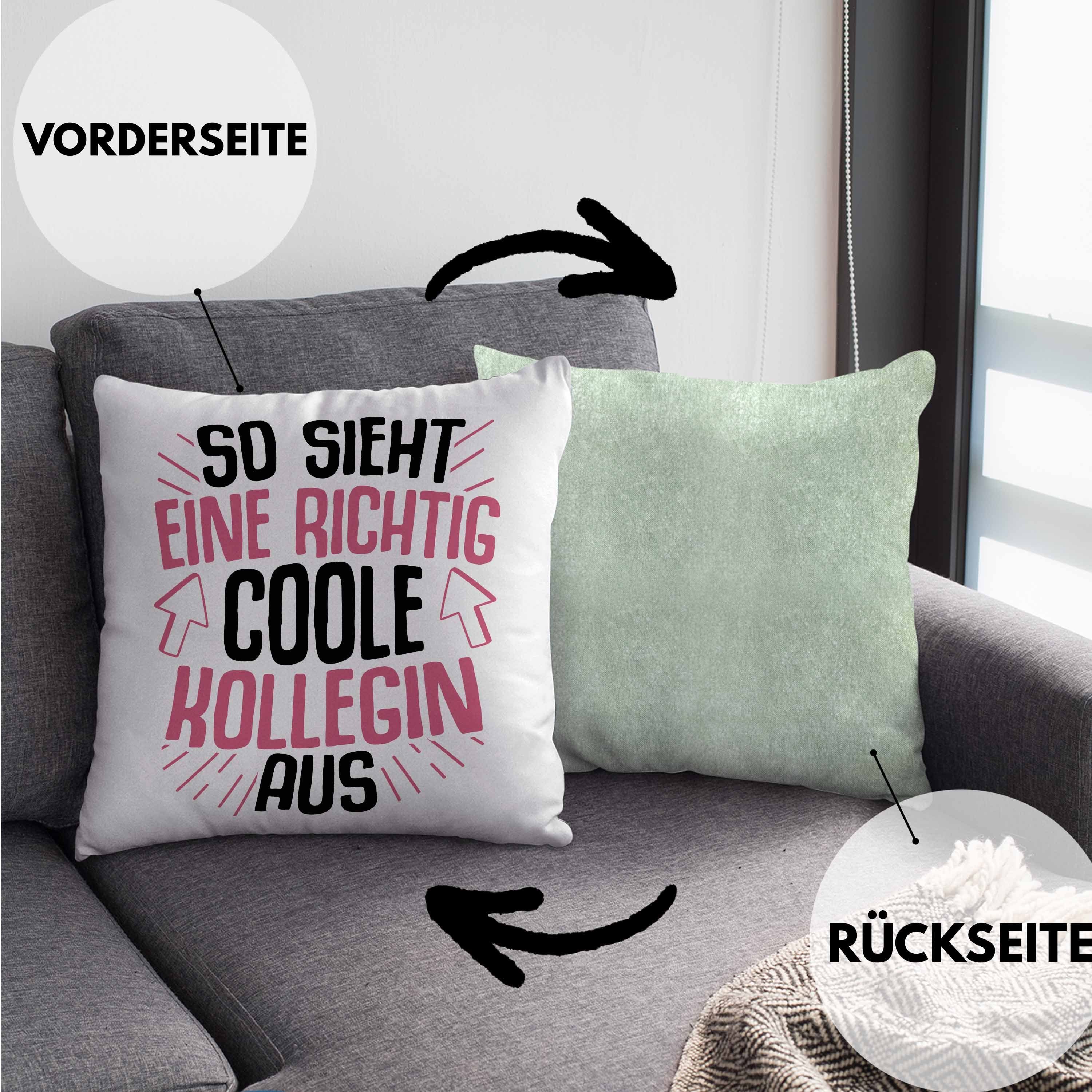 Eine Aus Trendation Füllung So Dekokissen Geschenkidee Kollegin Kissen Richtig Kollegin - Geschenk Grün Sieht Arbeitskollegin Coole Dekokissen Beste Trendation mit 40x40