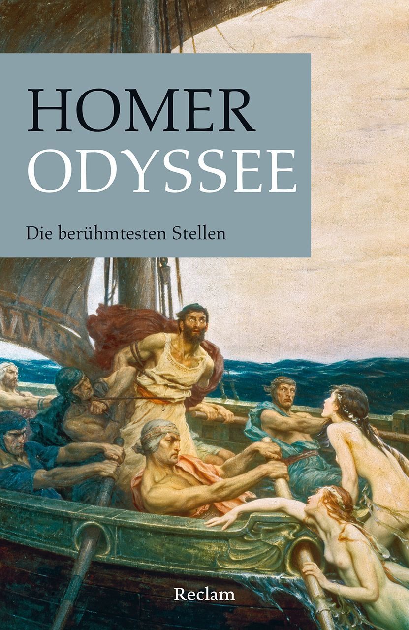 Odyssee. Die berühmtesten Stellen / Homer, Homer – altgriechische Literatur in deutscher Übersetzung – 14392