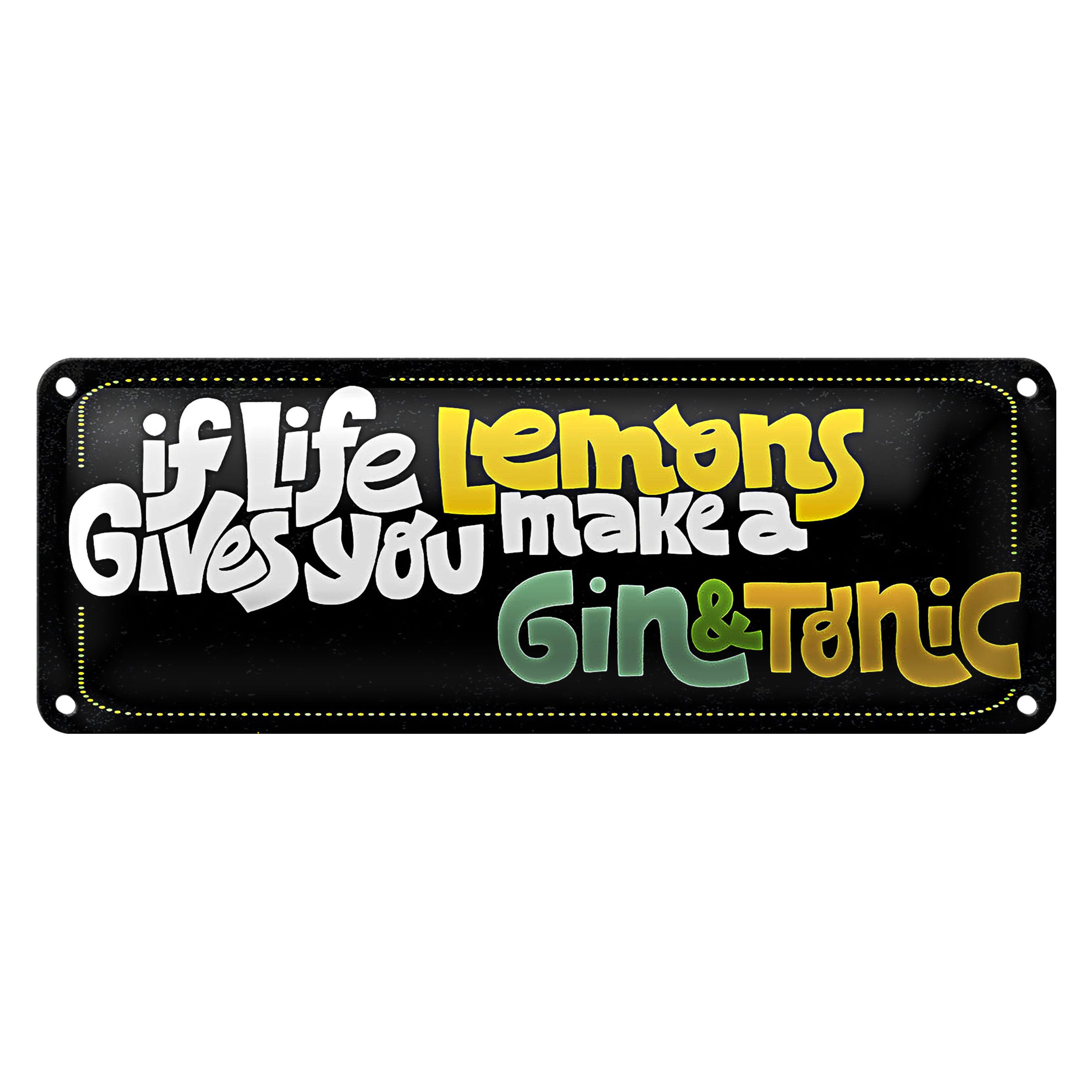 Roomando Metallschild Blechschild Spruch life gives Lemons make Gin & Tonic 27x10cm