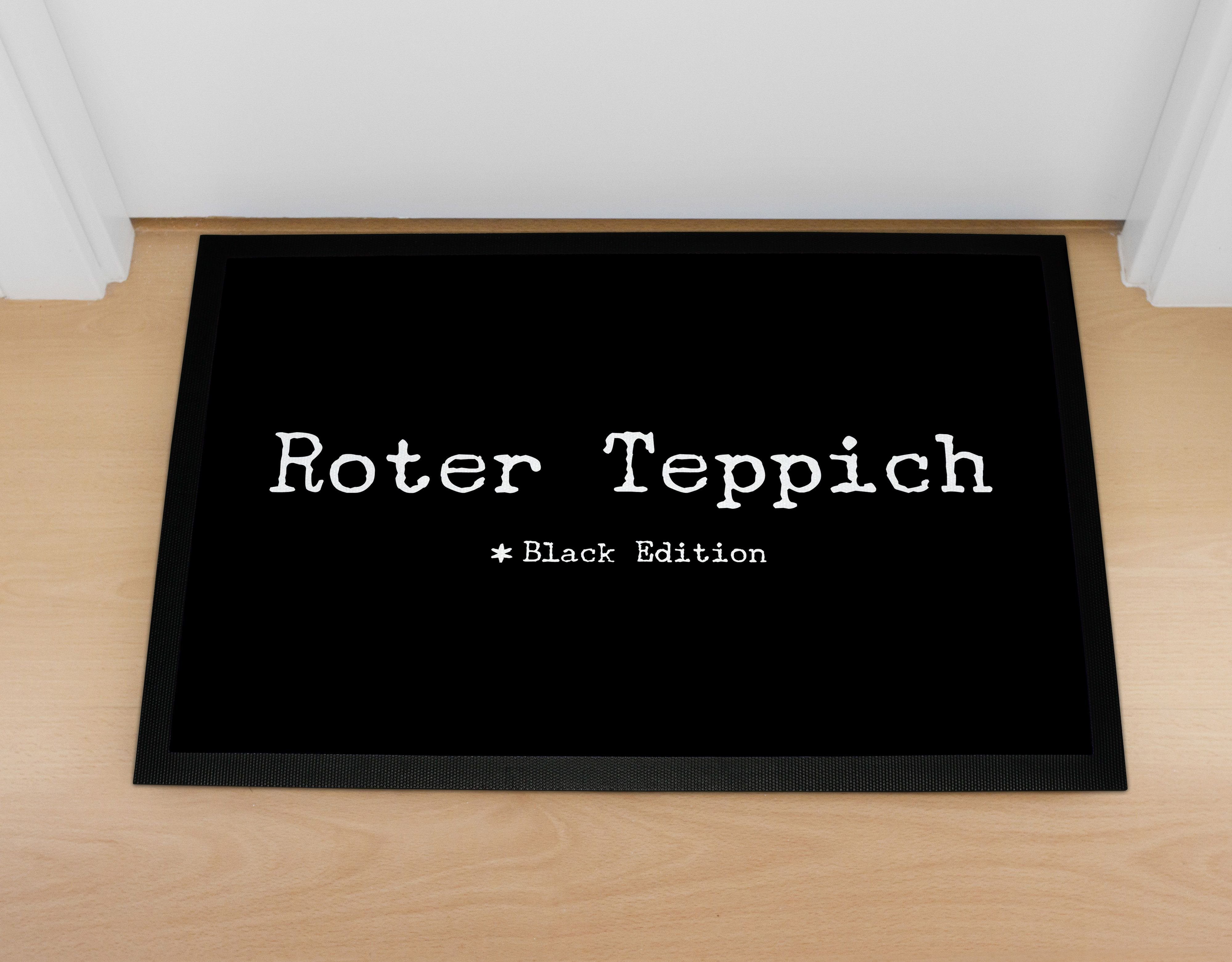 MoonWorks Fußmatte Fußmatte mit Spruch lustig roter Teppich Black Edition r günstig online kaufen