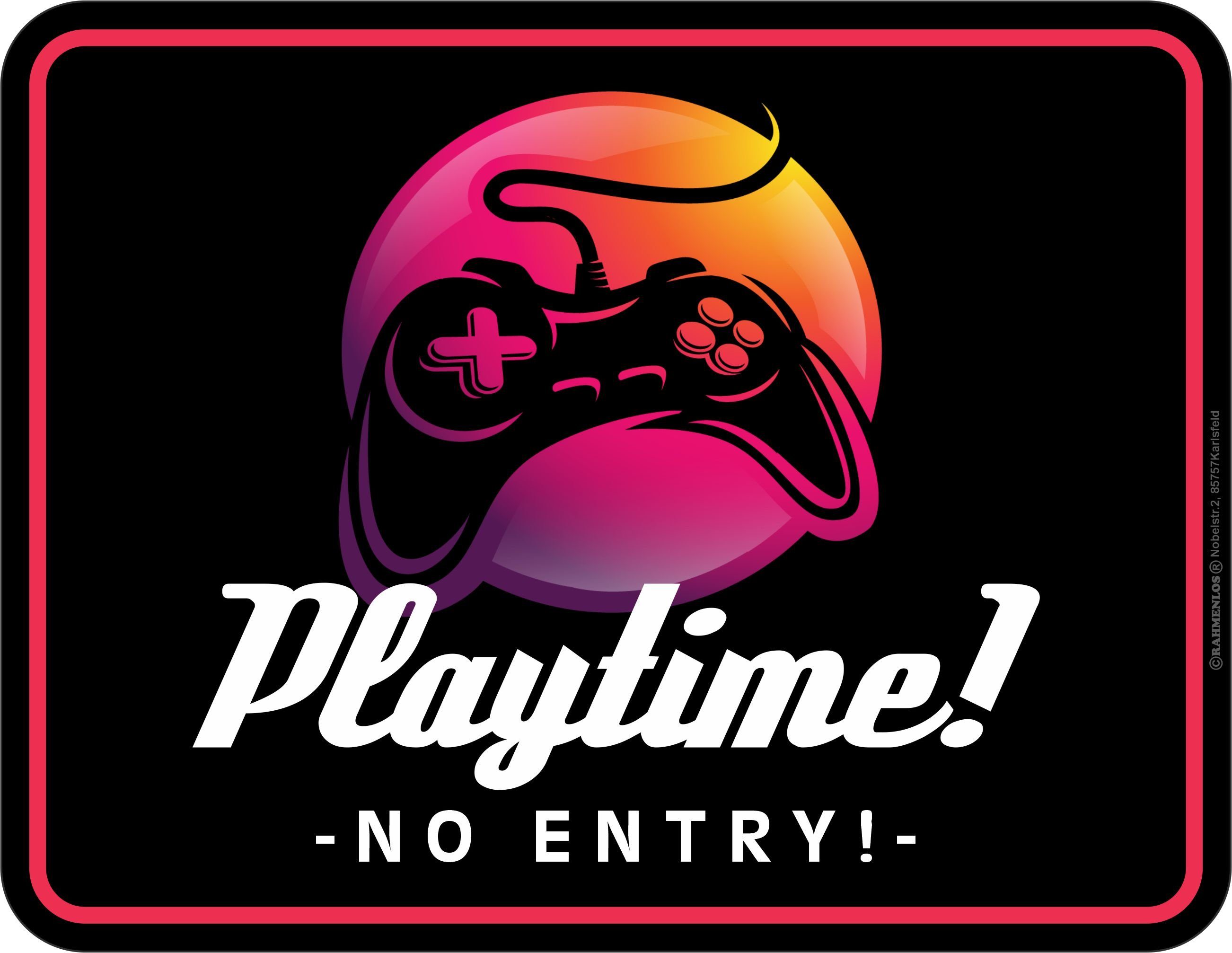 RAHMENLOS® Metallschild für Zocker und Gamer: Playtime! No Entry