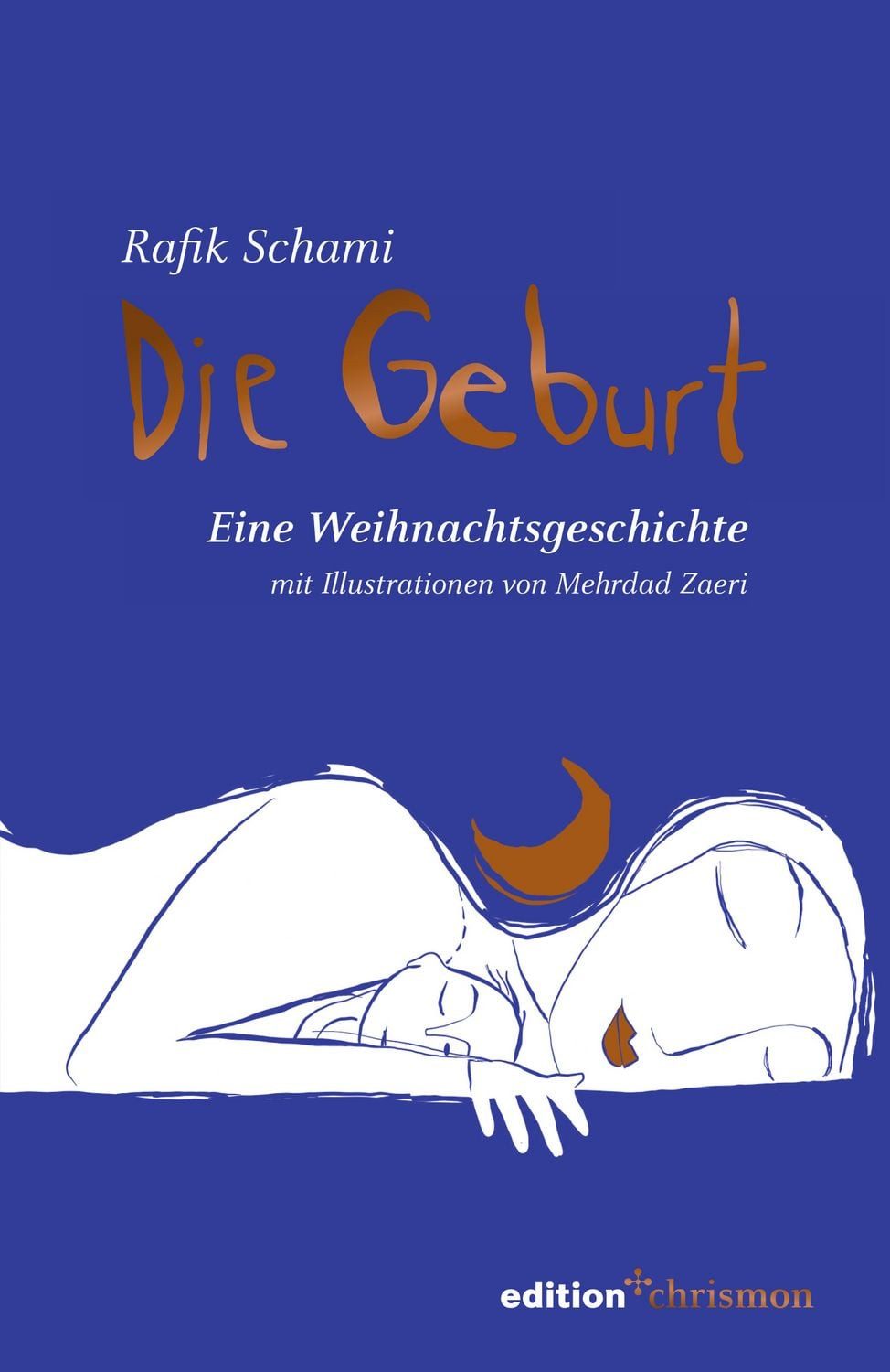 Belletristik Die Geburt Eine Weihnachtsgeschichte mit Illustrationen von Mehrdad Za Rafik Schami