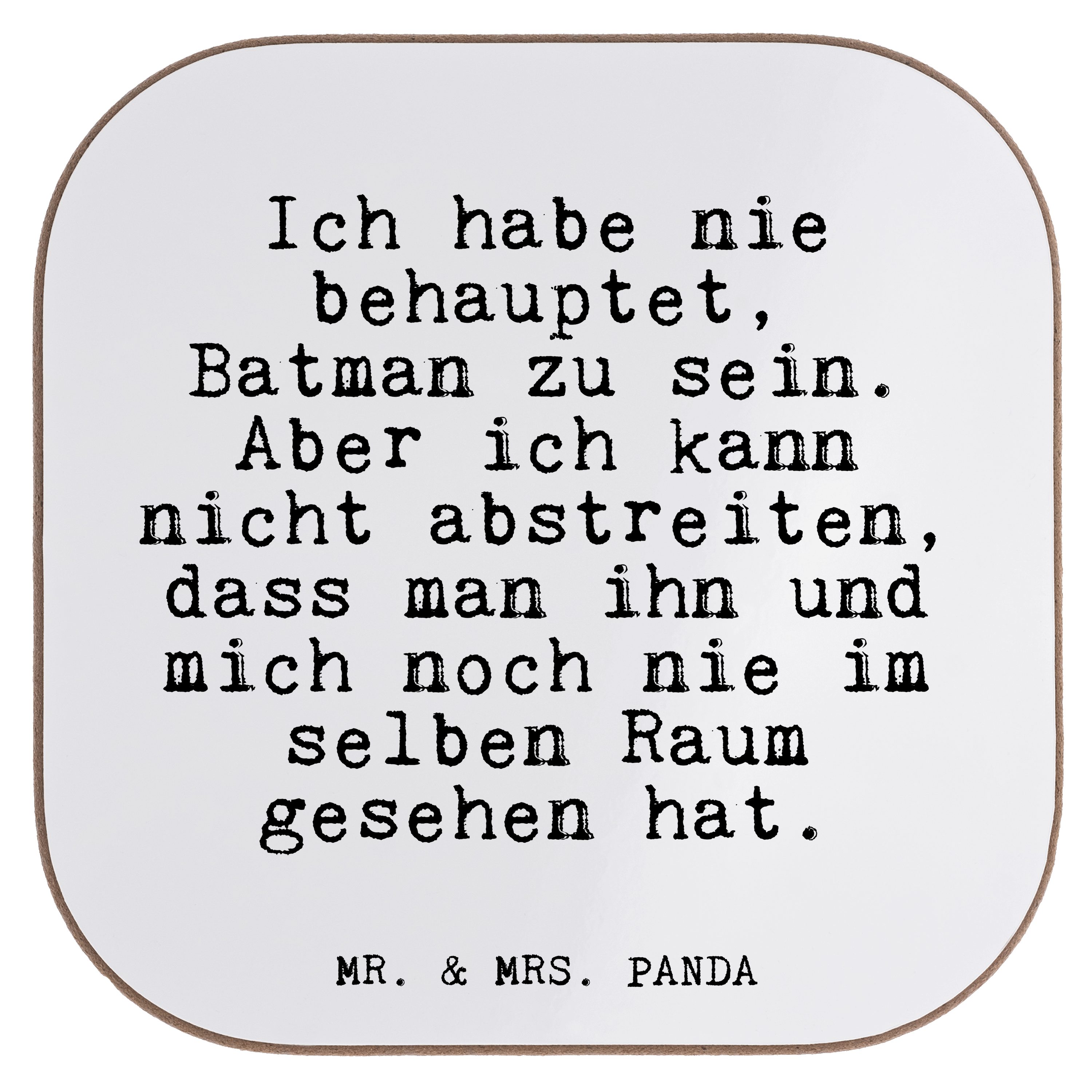 Mr. Geschenk, Mrs. & Ich - Panda Weiß Superman, nie Getränkeuntersetzer Sprüc, behauptet,... Spruch, - habe 1-tlg.