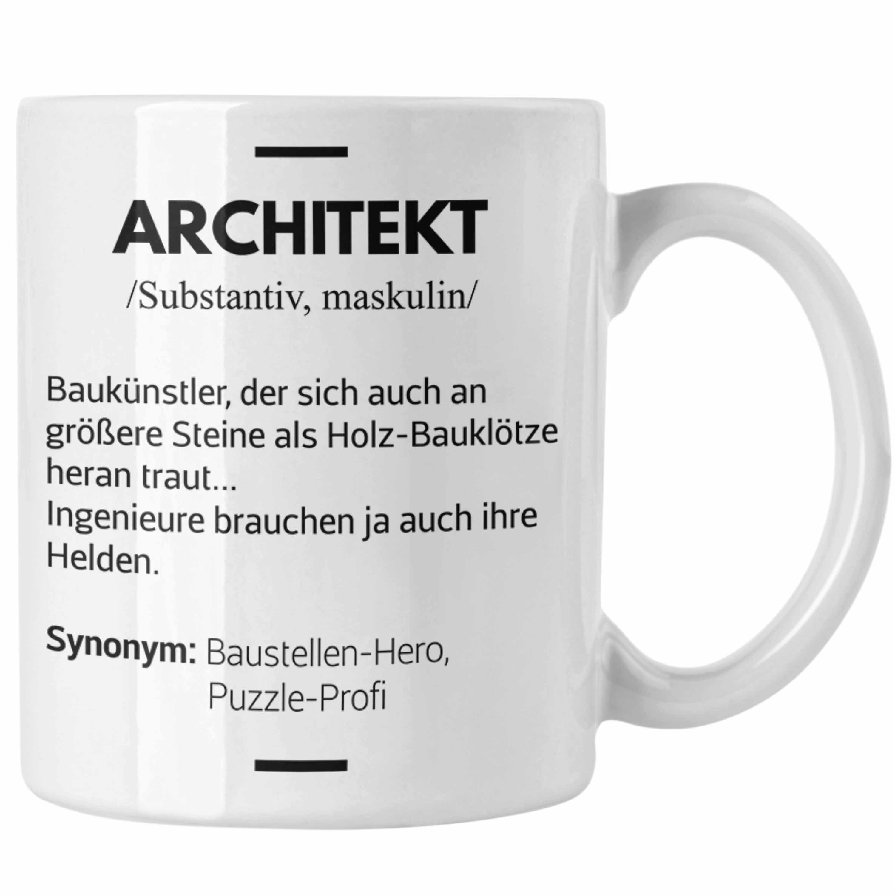 Trendation Lustig Spruch Geschenke Architektur Tasse - Spruch Trendation Architekt Architekten Weiss Tasse Kaffeetasse Geschenkidee mit