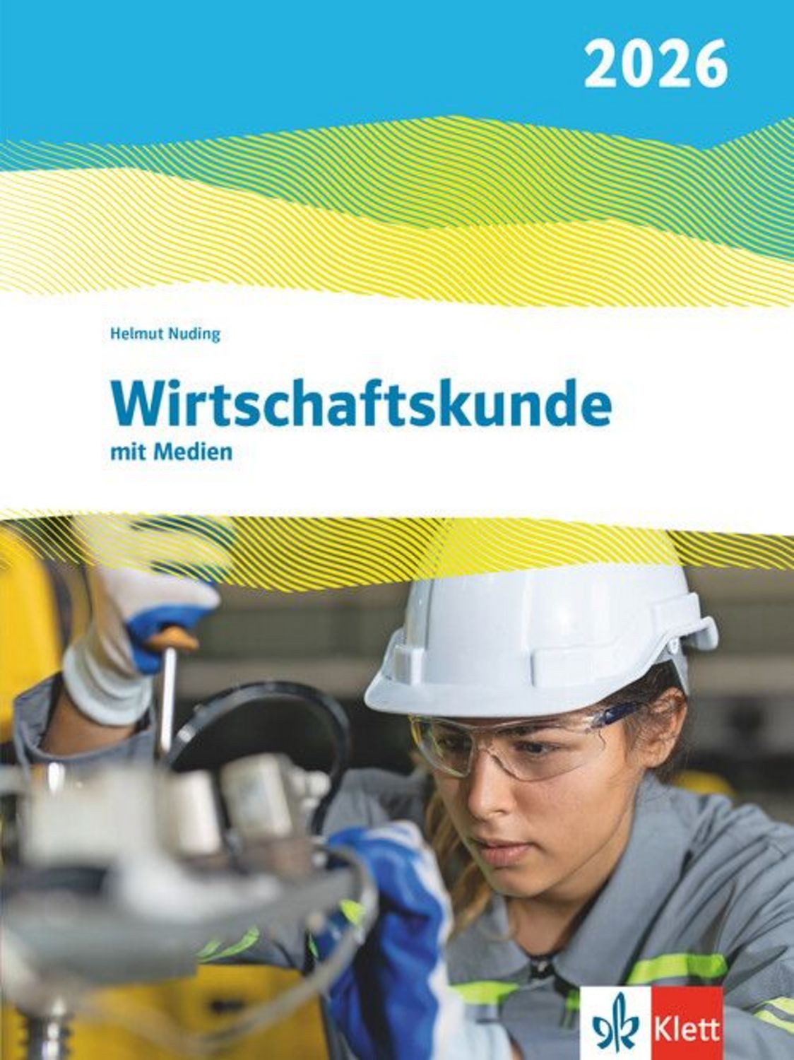 Wirtschaftskunde. Ausgabe 2026 / diverse