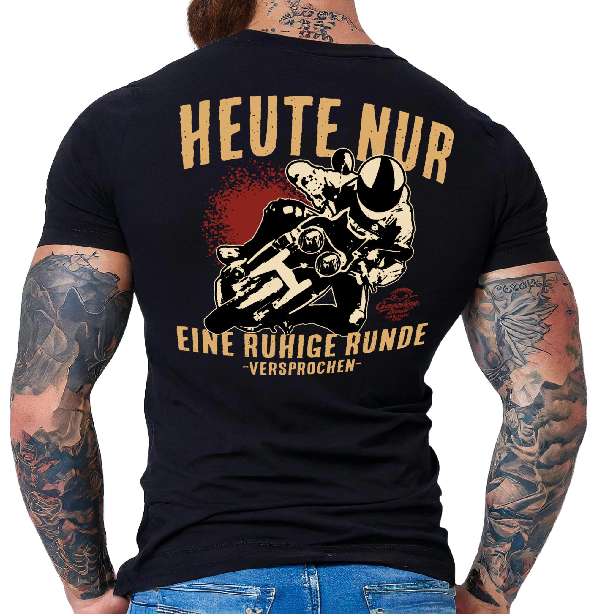 GASOLINE BANDIT® T-Shirt für Biker Racer Motorradfahrer: Heute nur eine ruhige Runde