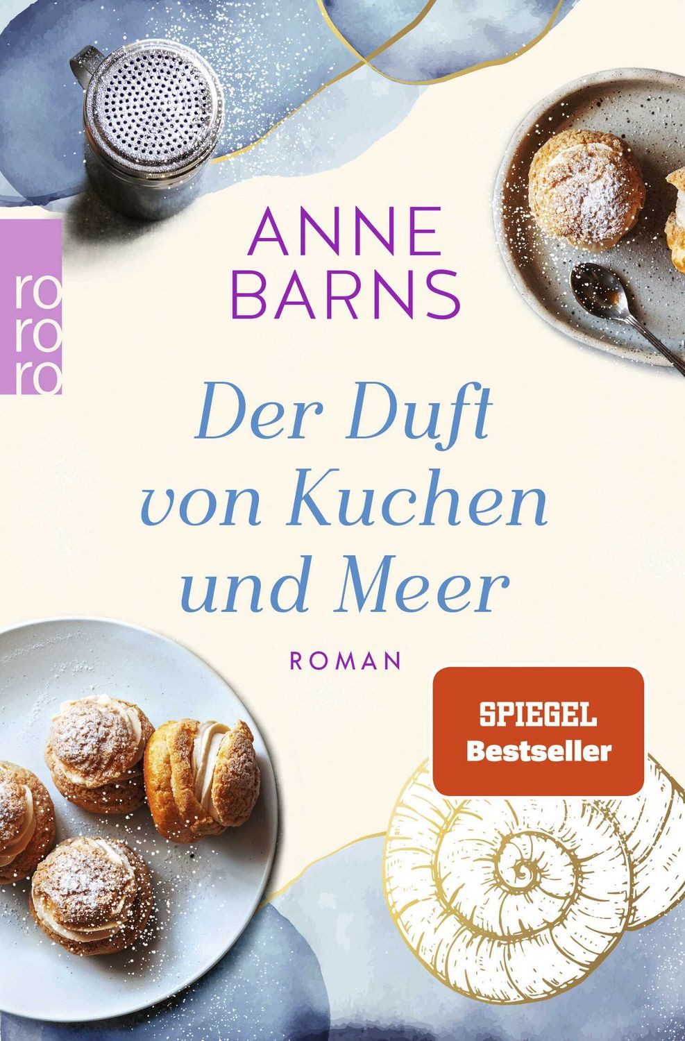 Der Duft von Kuchen und Meer / Anne Barns