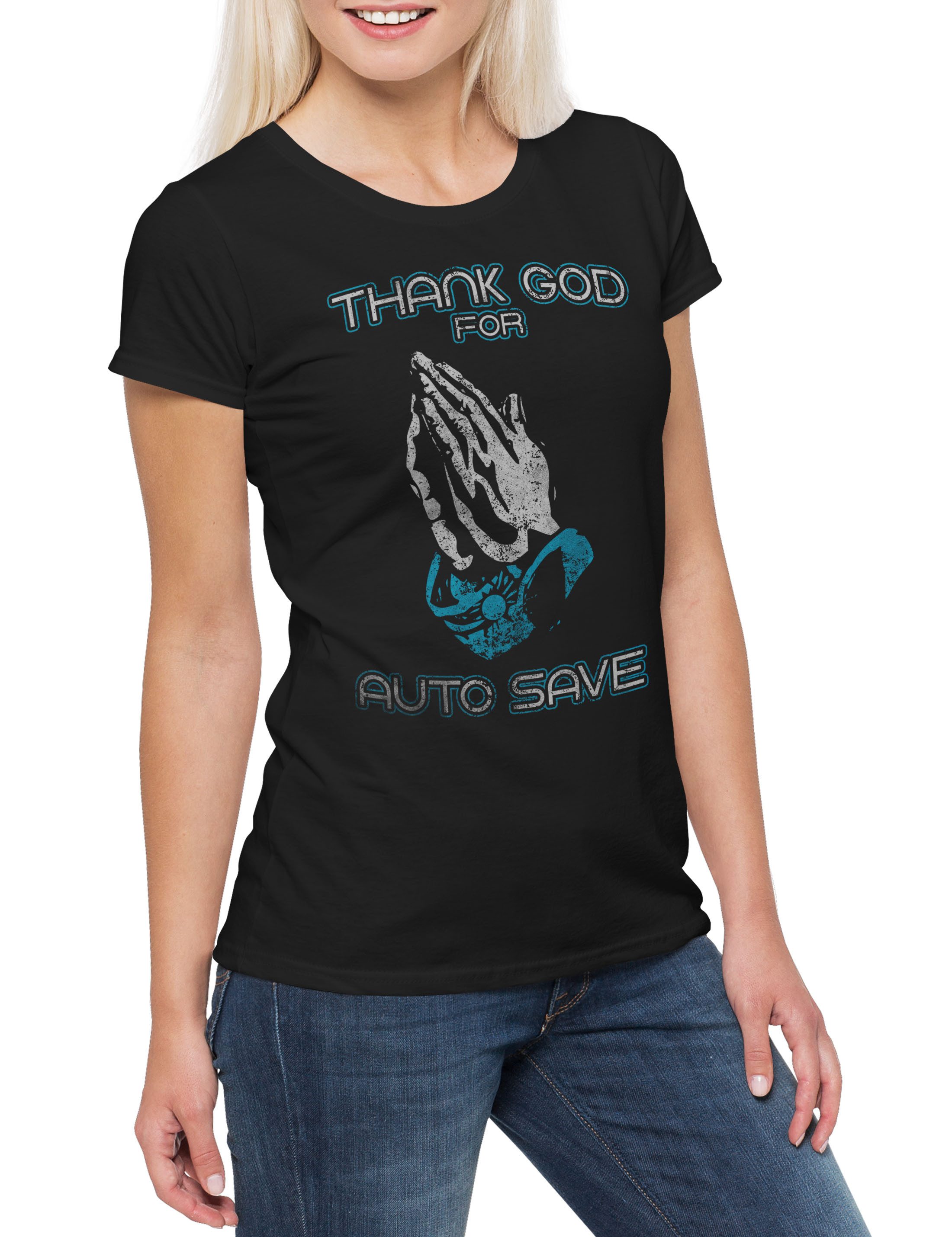 Print-Shirt Thank God For Auto Save Damen T-Shirt Games Gaming Video PC Admin