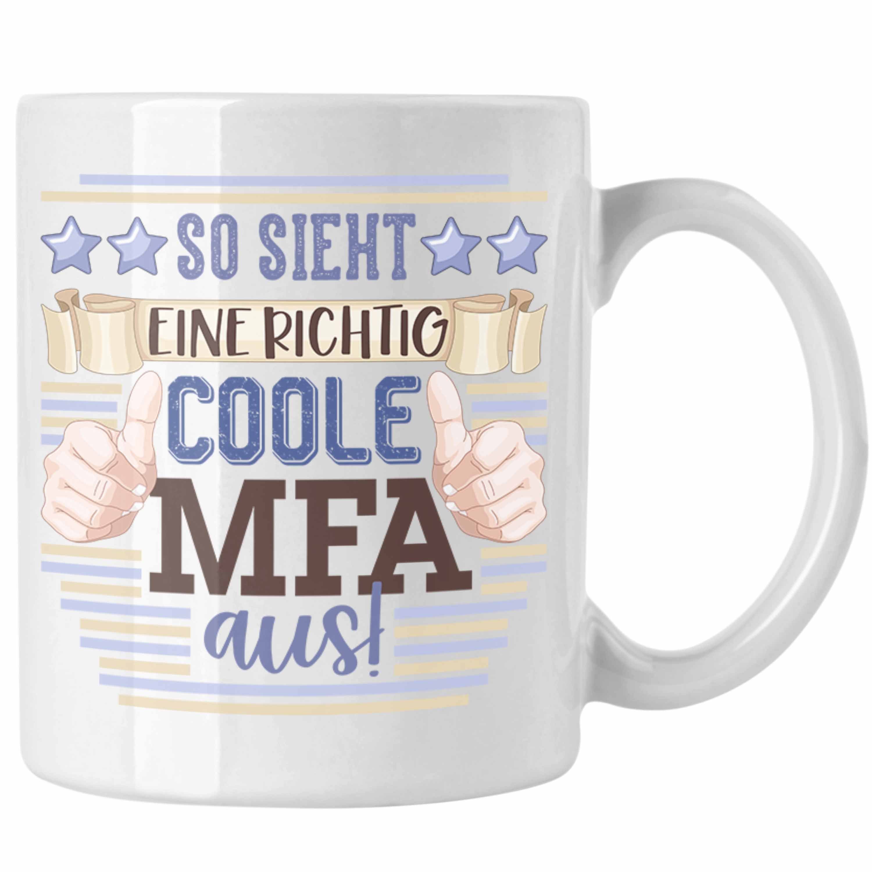 Trendation Tasse Medizinische Fachangestellte Tasse Geschenk Arzthelferin Beste MFA So Weiss