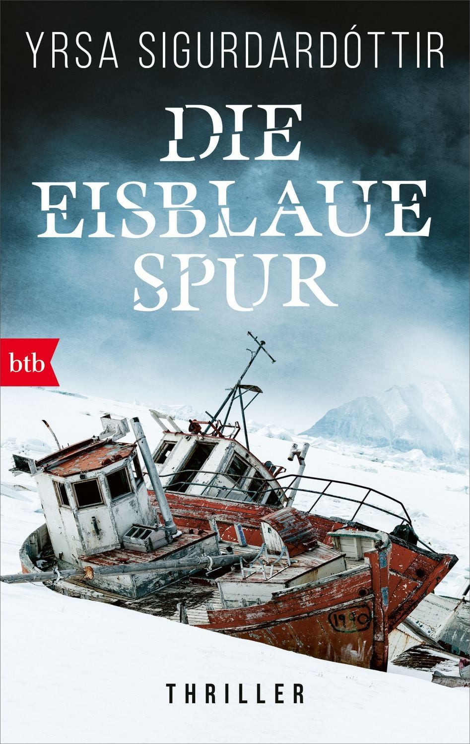 Die eisblaue Spur / Yrsa Sigurdardóttir, Thriller
