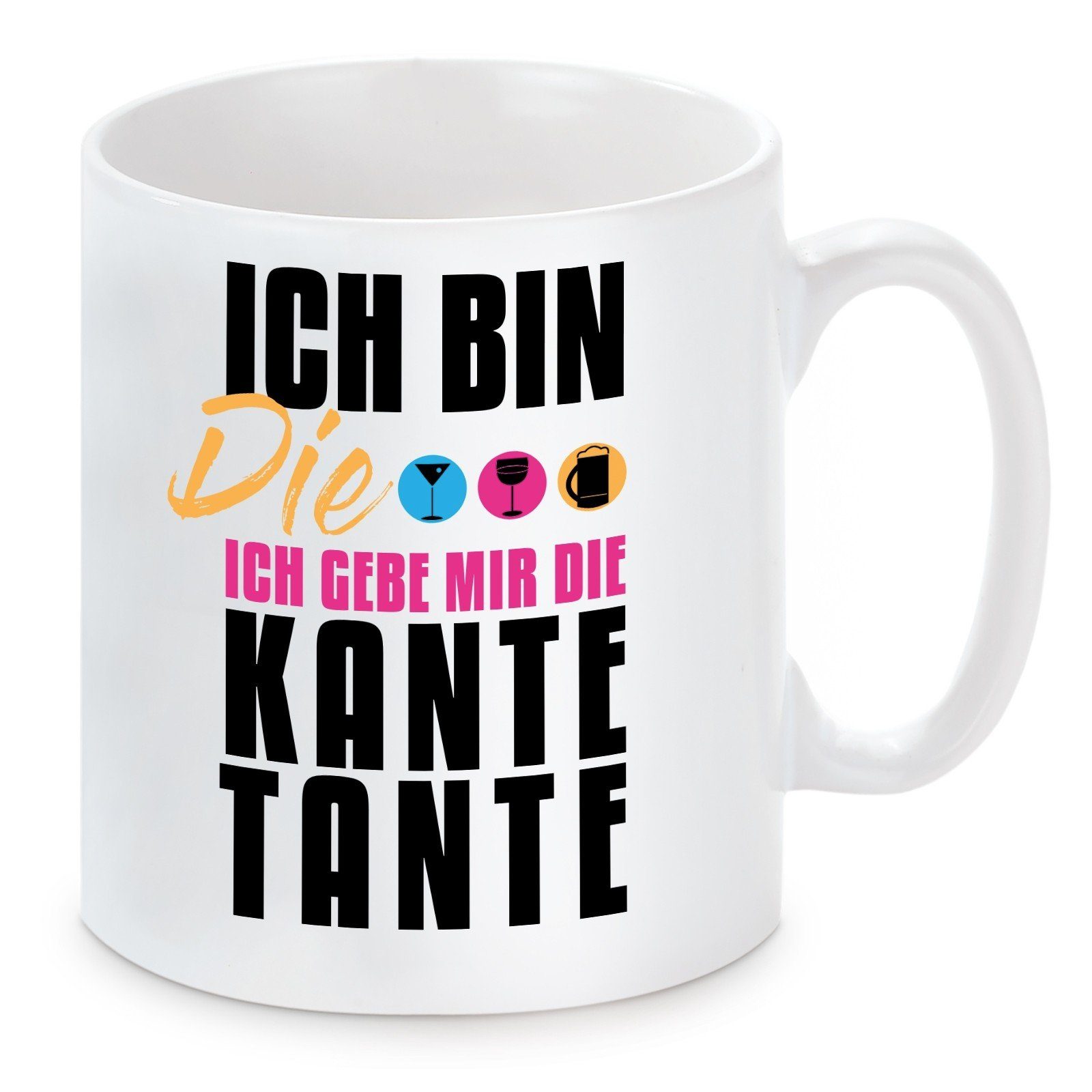 Herzbotschaft Tasse Kaffeebecher mit Motiv Ich bin die ich geb mir die Kante Tante, Keramik, Kaffeetasse spülmaschinenfest und mikrowellengeeignet