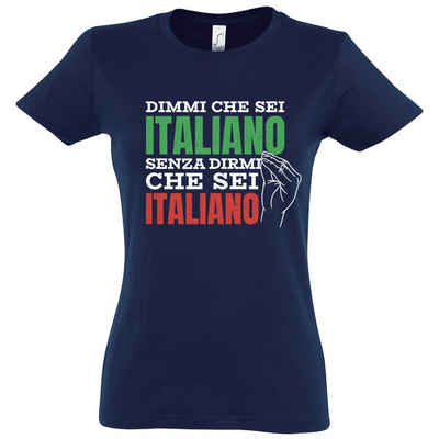 Youth Designz T-Shirt "Sag Mir Dass Du Italiener Bist, Ohne Es Mir Zu Sagen" Damen Shirt mit trendigem Motiv