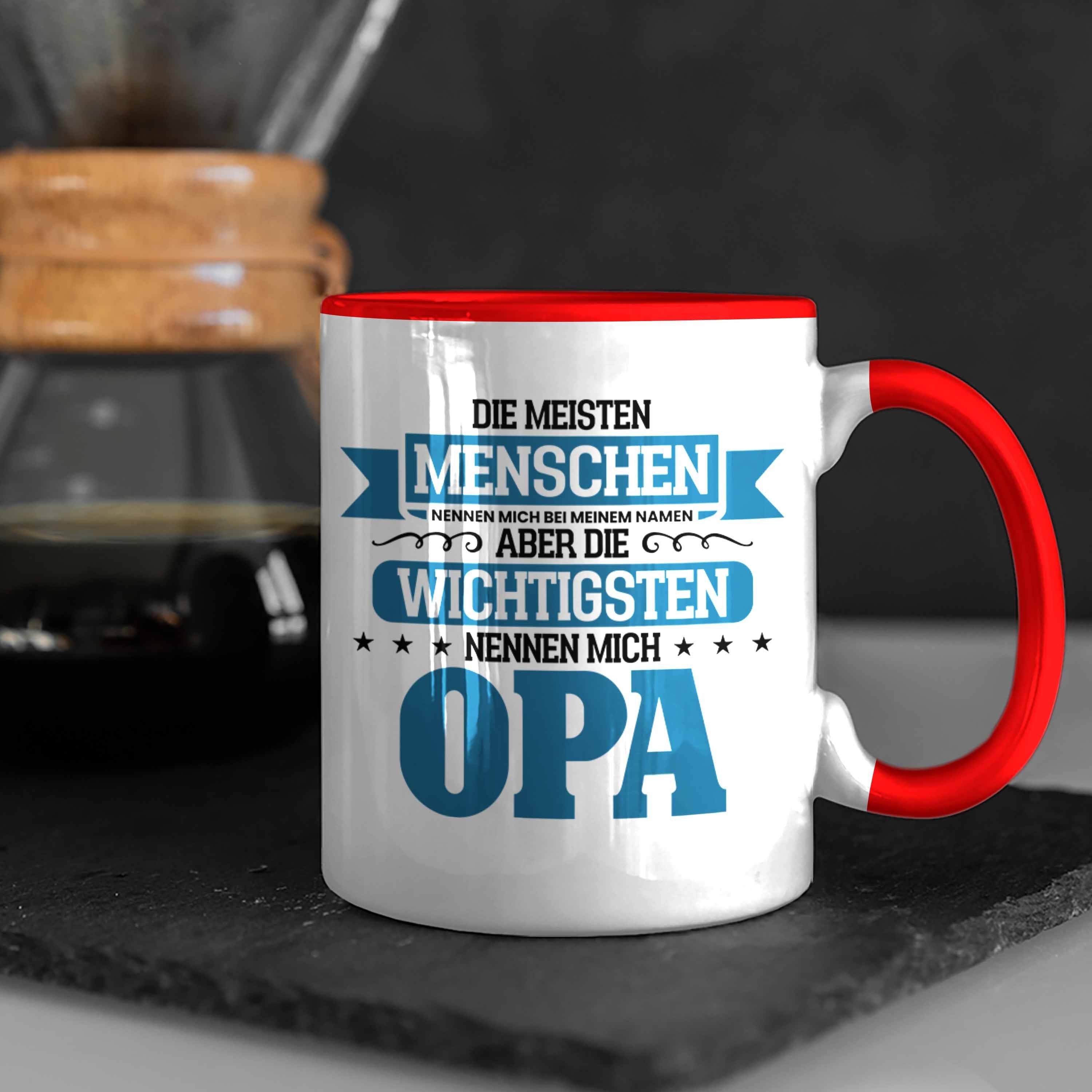 Tasse Lustige für Die Spruch Rot Wichtigsten Geschenk Leu Geschenkidee Opa Trendation Tasse