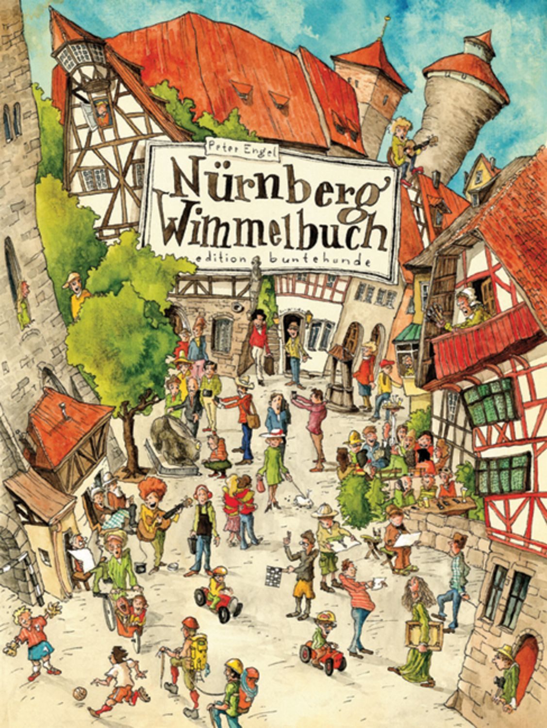 Nürnberg Wimmelbuch / Peter Engel