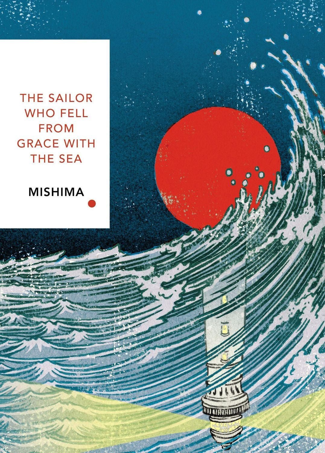 The Sailor Who Fell from Grace With the Sea / Yukio Mishima, Vintage Classics Japanese Series