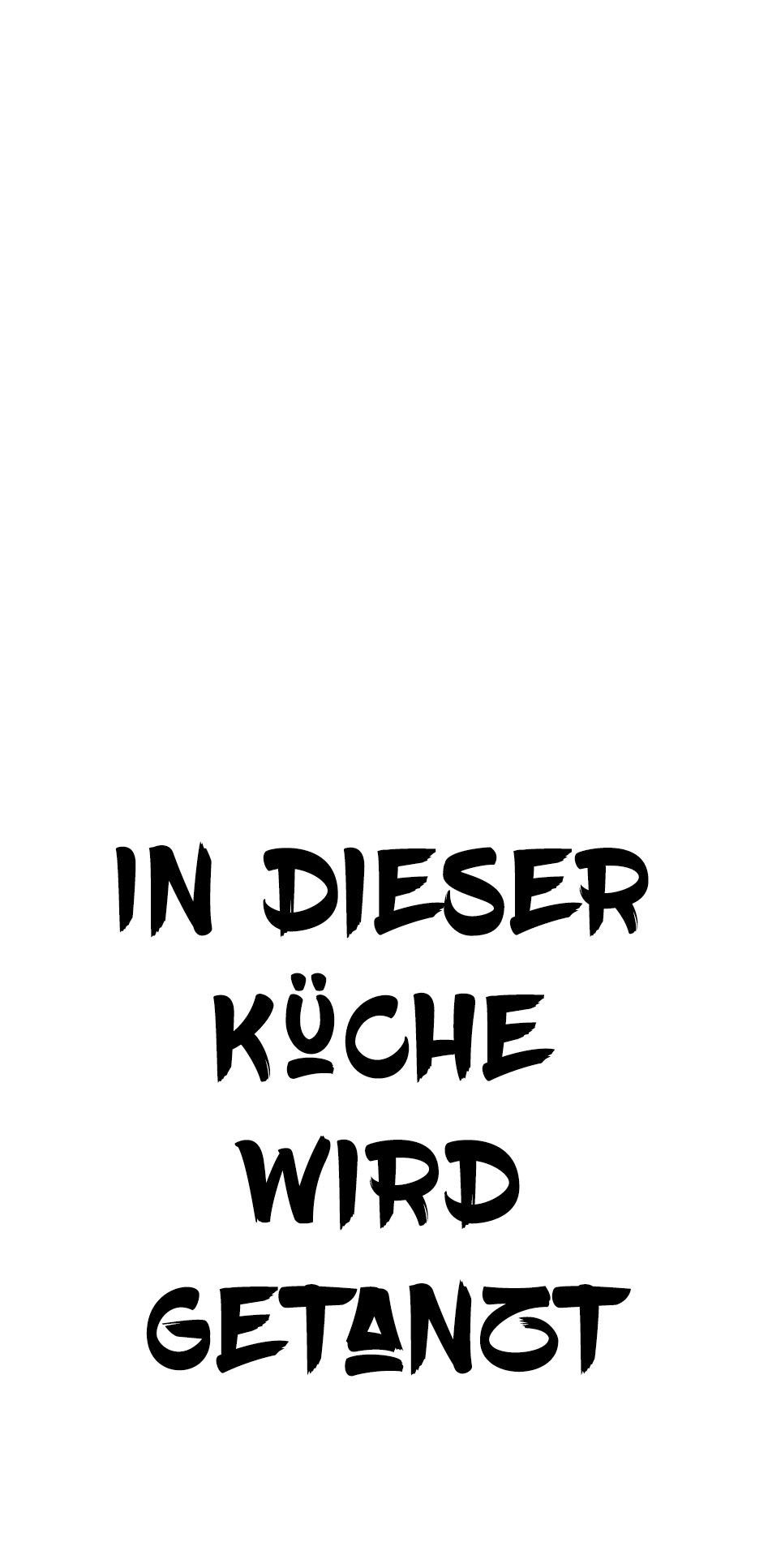 queence Wanddekoobjekt In dieser Küche wird getanzt, Schriftzug auf Stahlblech | Wandobjekte