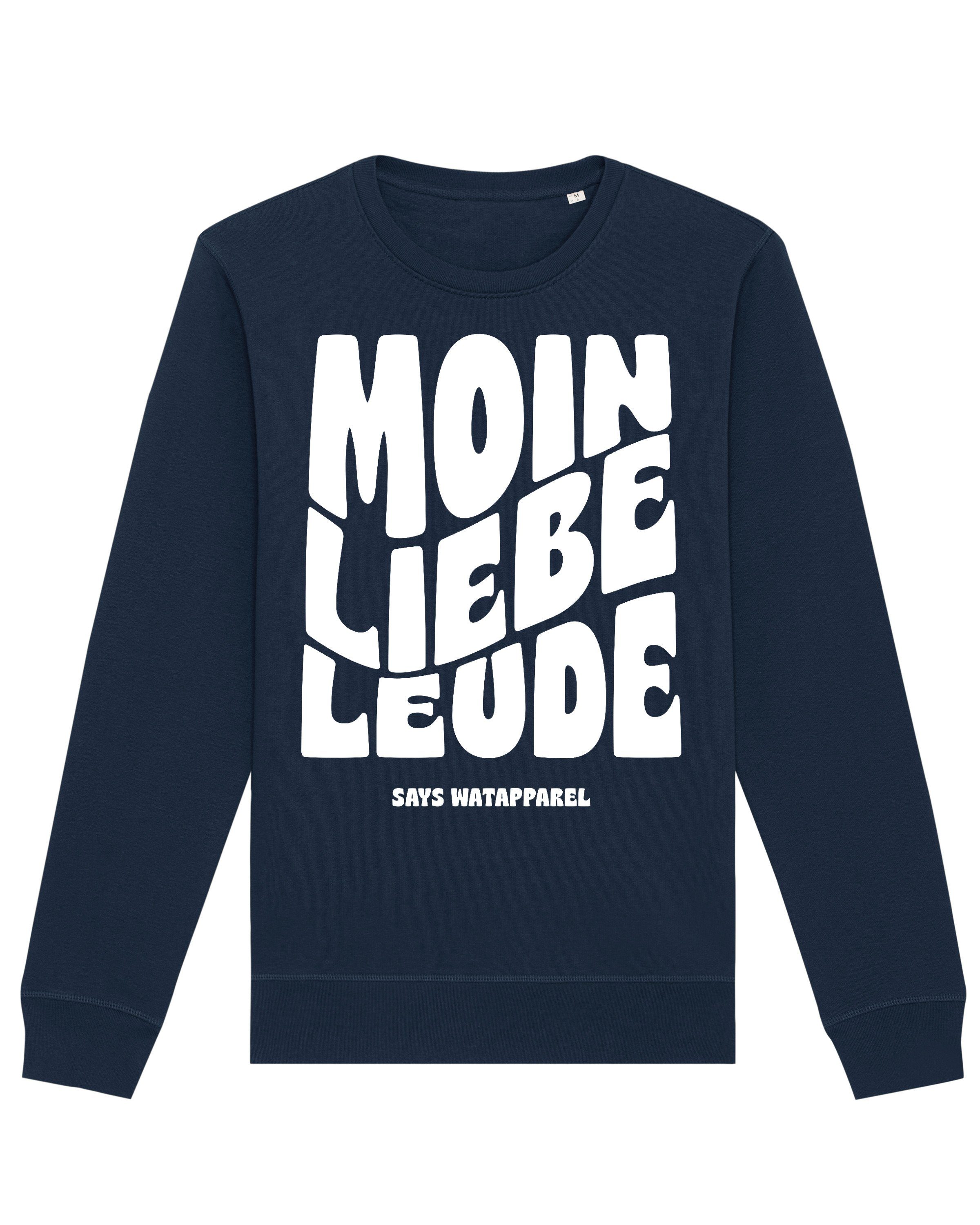 Moin Apparel Leude (1-tlg) Sweatshirt wat? liebe dunkelblau