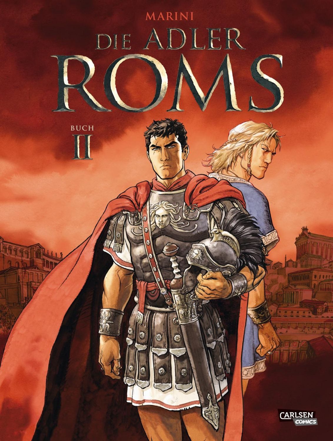 Die Adler Roms (Hardcover) 2: Buch II / Enrico Marini