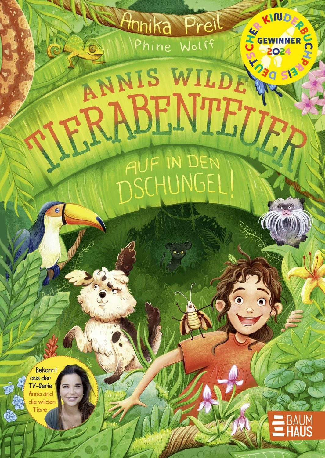 Annis wilde Tierabenteuer - Auf in den Dschungel! / Annika Preil