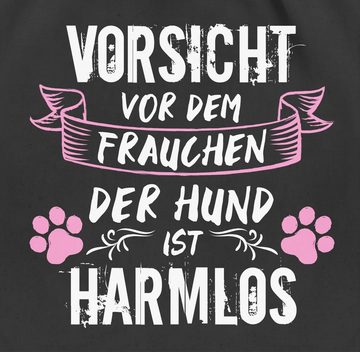 Shirtracer Turnbeutel Vorsicht vor dem Frauchen der Hund ist harmlos - Grunge/Vintage - Weiß, Geschenk für Hundebesitzer