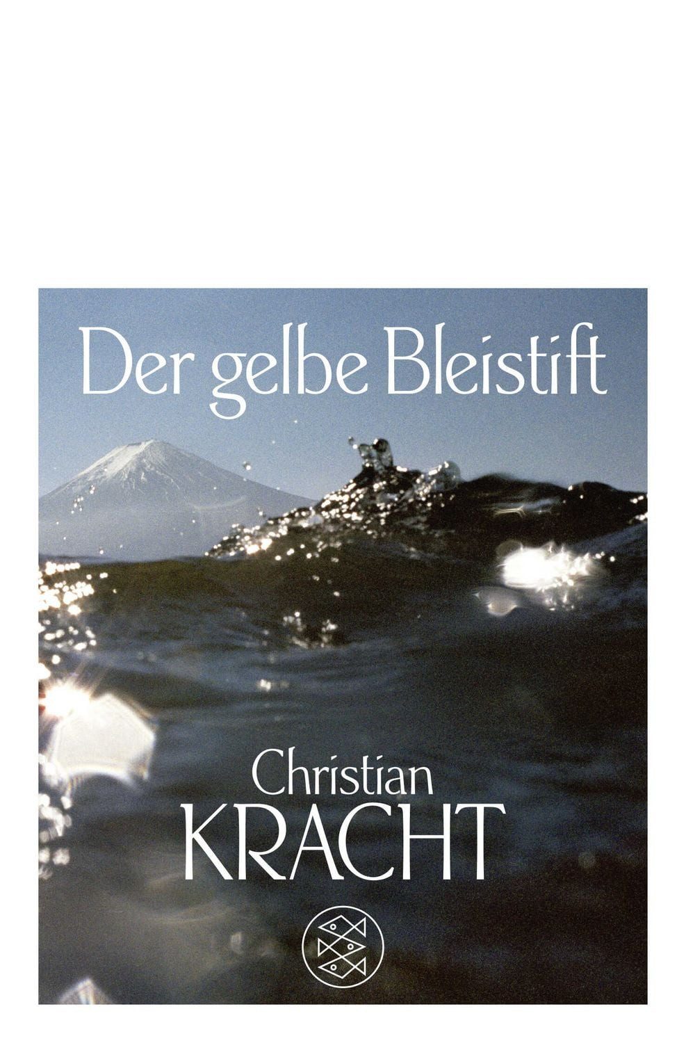 Der gelbe Bleistift / Christian Kracht