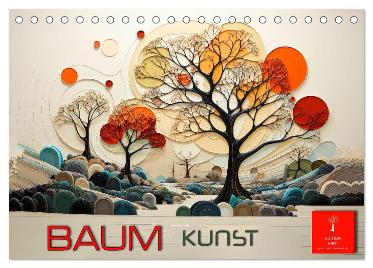 CALVENDO Wandkalender Baum Kunst (Tischkalender 2024 DIN A5 quer), CALVENDO Monatskalender