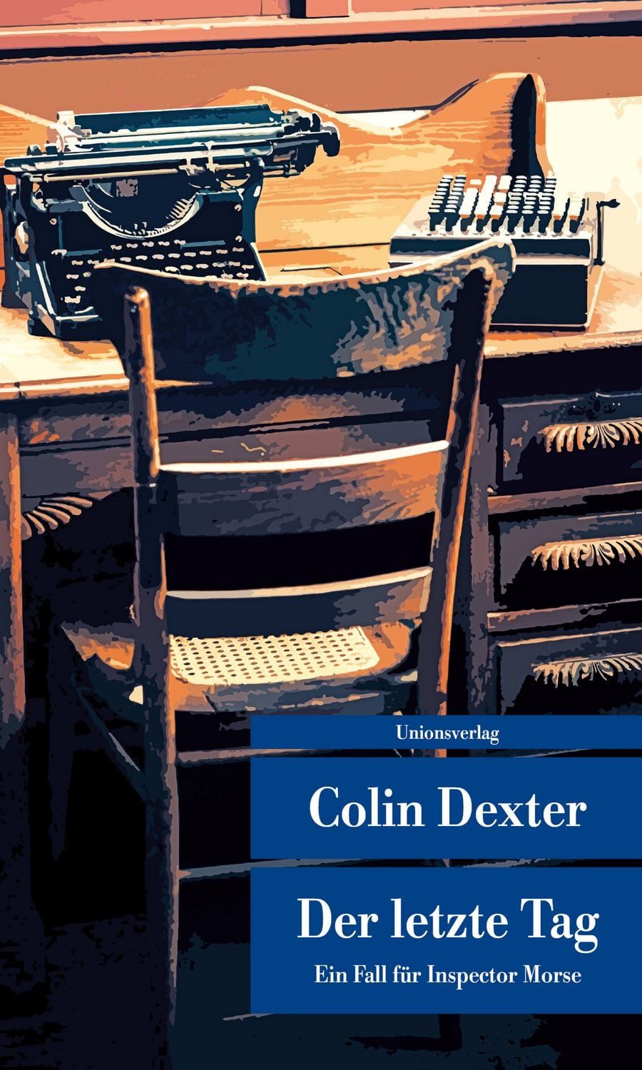 Der letzte Tag Kriminalroman. Ein Fall für Inspector Morse 13 / Colin Dexter