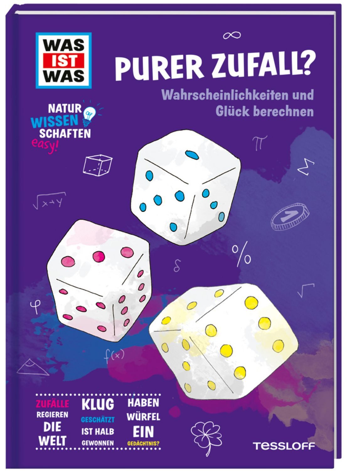 WAS IST WAS Naturwissenschaften easy! Mathe. Purer Zufall? Wahrscheinl / Wolfgang Blum
