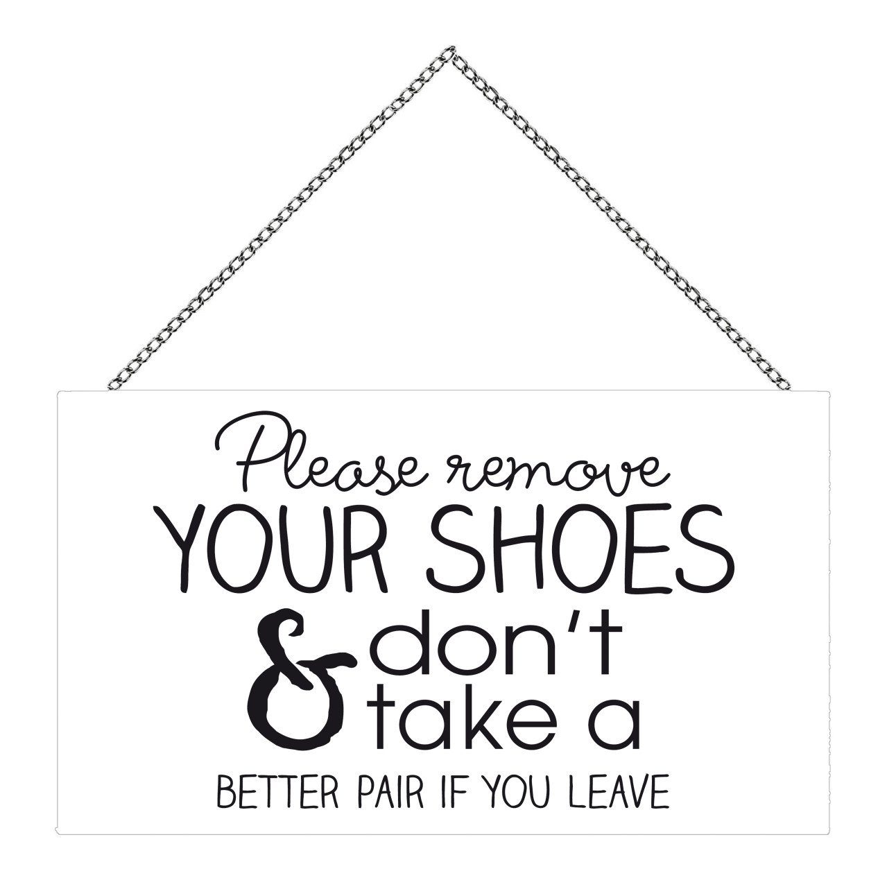 The Wall - the art of framing AG Wandbild Schild mit Spruch Your Shoes, 23 x 13 cm, Sprüche