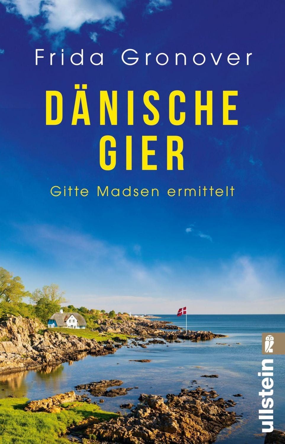 Dänische Gier / Frida Gronover, Gitte Madsen ermittelt, Beste Unterhaltung für alle Inselkrimifans: Die charmanteste Ermittlerin Dänemarks ist zurück