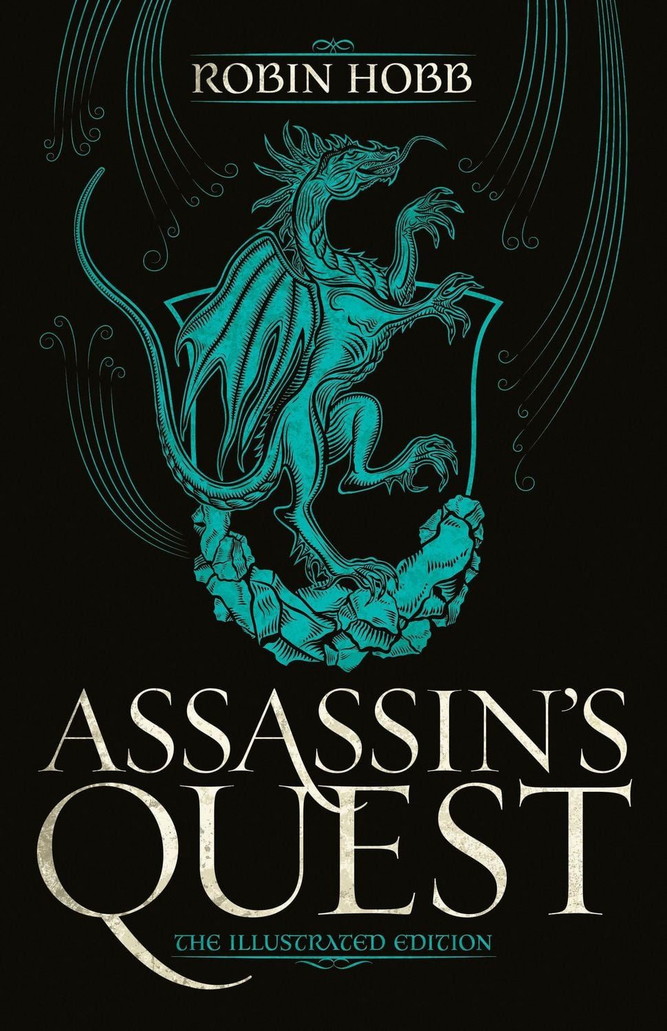 Assassin's Quest (the Illustrated Edition) / Robin Hobb