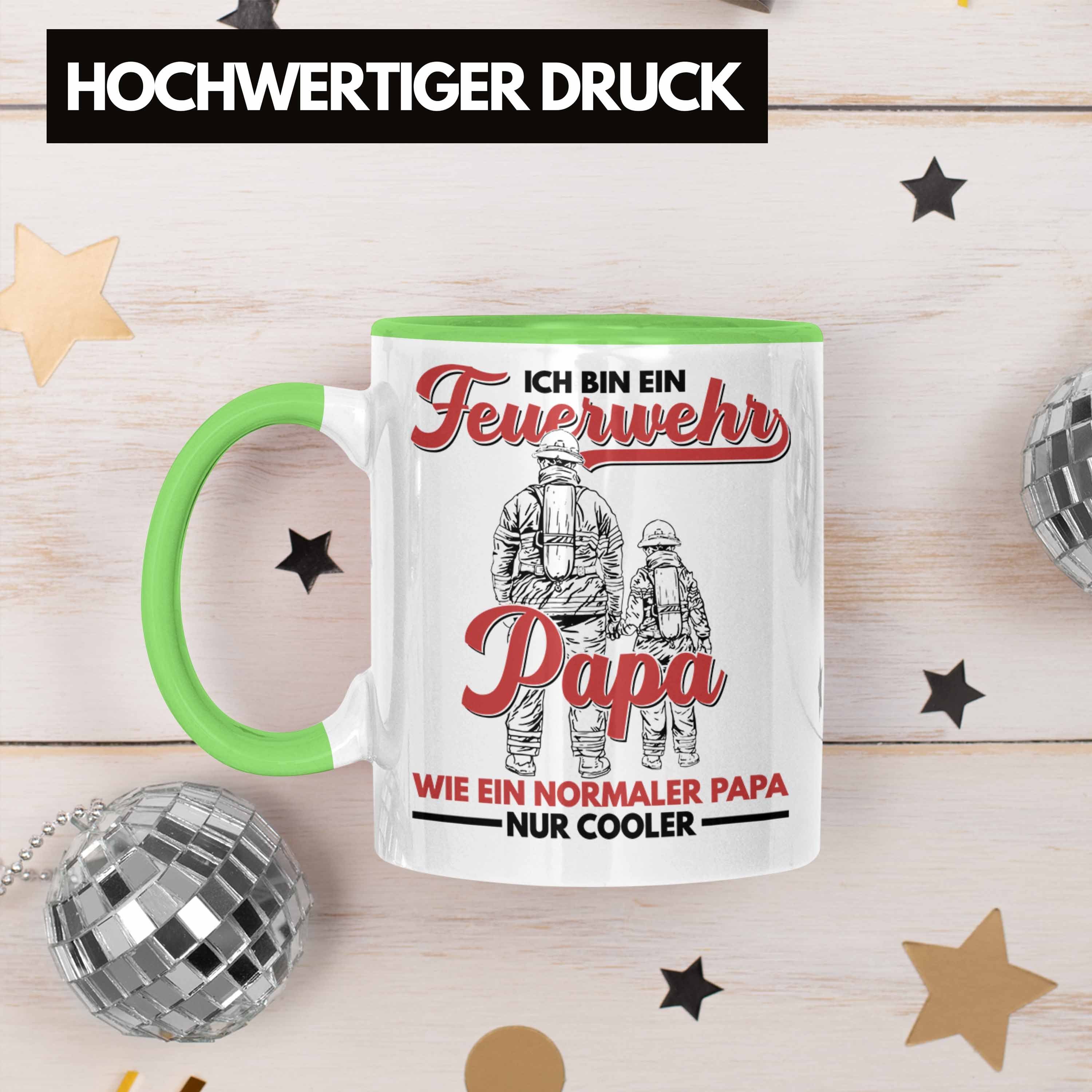 Geschenke Tasse - Tasse Lustig Feuerwehr Zubehör Spruch Geschenkidee Papa Feuerwehrmann Trendation Grün Vatertag Einsatz Trendation Geburtstag