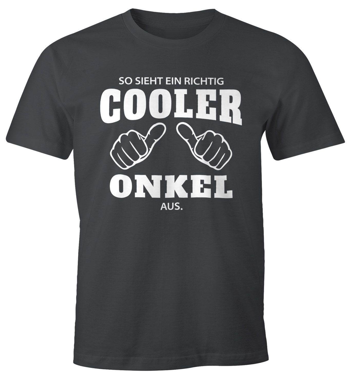 [object sieht Object] cooler Fun-Shirt grau Print T-Shirt ein richtig ein mit richtig Onkel Moonworks® Print-Shirt aus MoonWorks So Herren