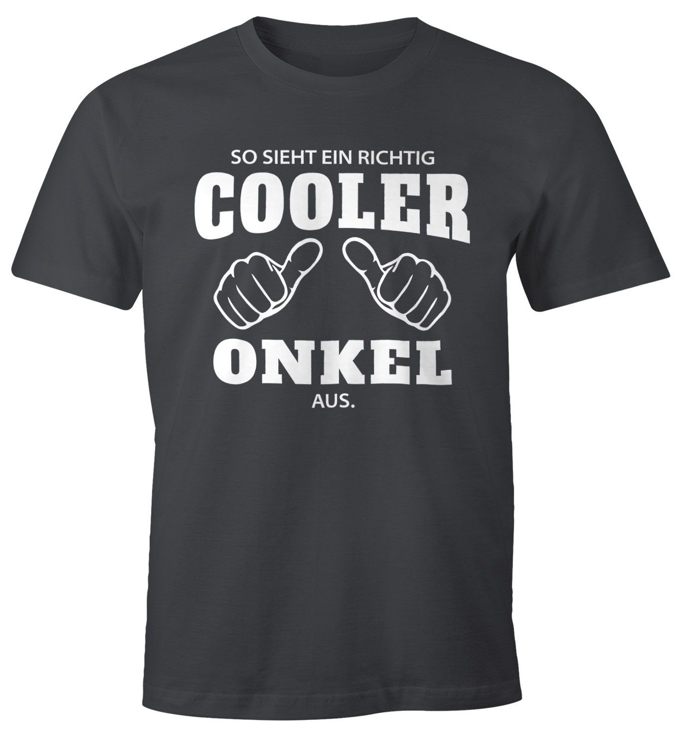 MoonWorks Print-Shirt Herren T-Shirt So sieht ein richtig ein richtig cooler Onkel aus mit Print